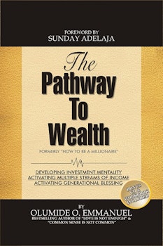 The Pathway to Wealth